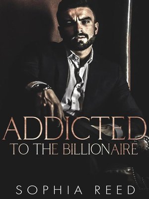Addicted to the Billionaire - ebook